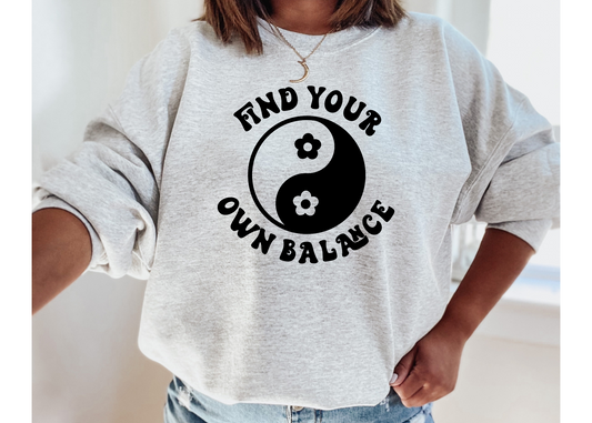 Find Your Own Balance Crewneck