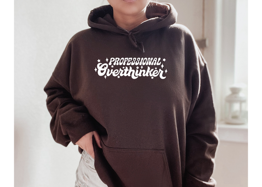 Professional Overthinker Hoodie