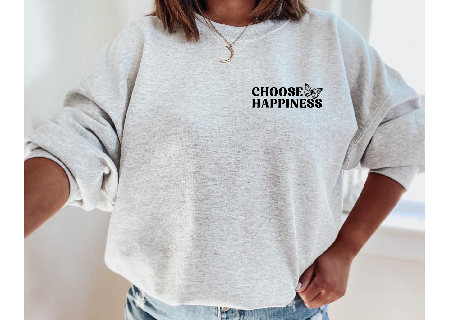 Choose Happiness Crewneck