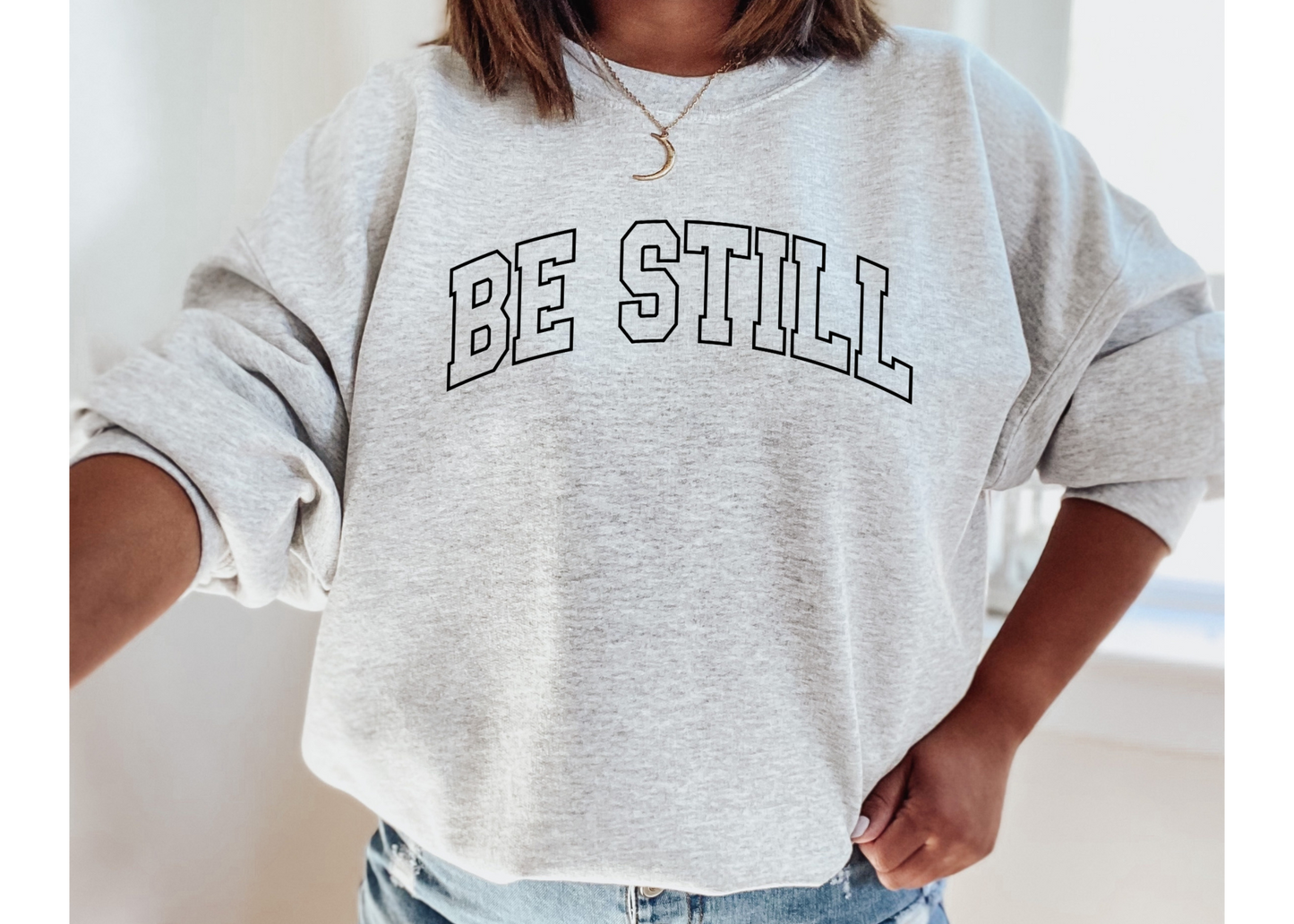 Be Still Crewneck