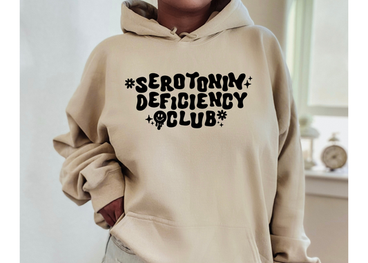 Serotonin Deficiency Club Hoodie