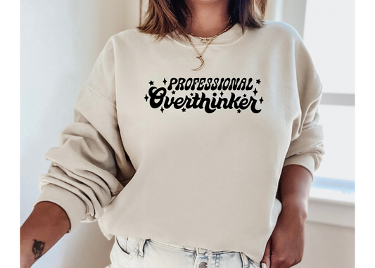 Professional Overthinker Crewneck